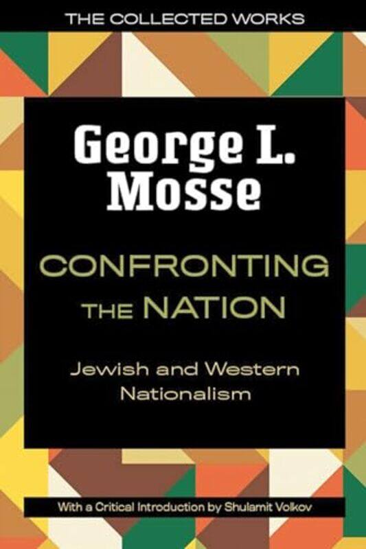 

Confronting the Nation by George L Mosse-Paperback