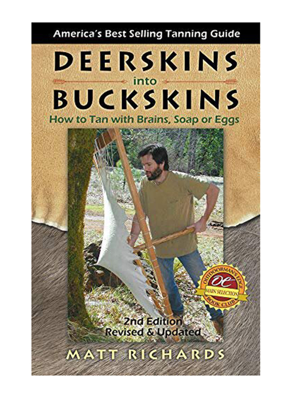 

Deerskins Into Buckskins, Paperback Book, By: Richards Matt