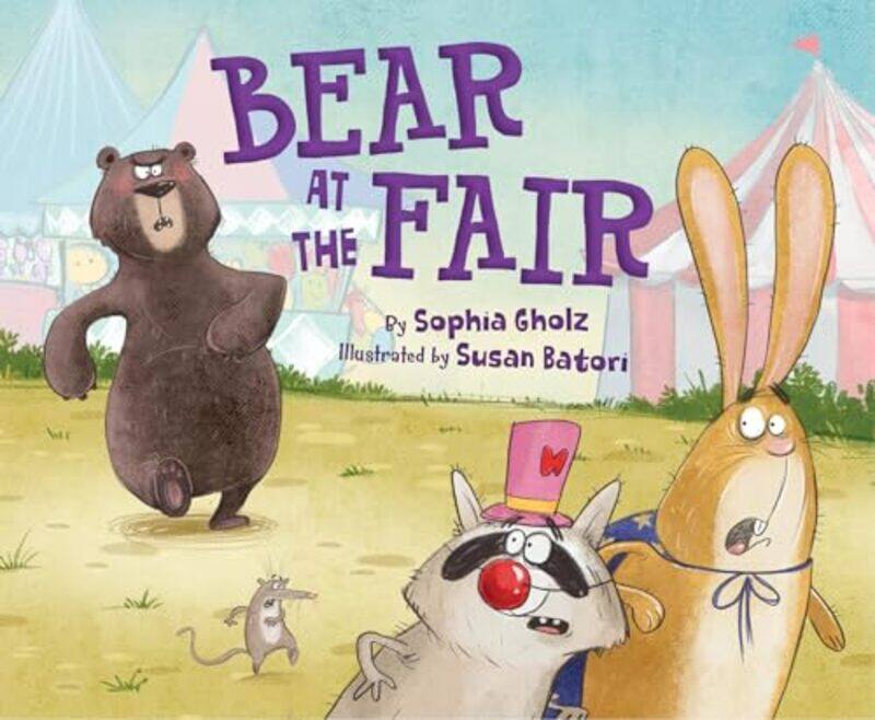 

Bear At The Fair By Gholz Sophia - Hardcover