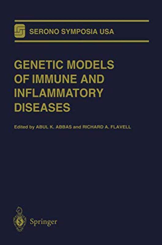 

Genetic Models of Immune and Inflammatory Diseases by Abul K AbbasRichard A Flavell-Paperback