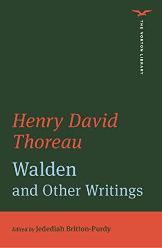 

Walden and Other Writings The Norton Library by Henry David ThoreauJedediah Columbia Law School Britton-Purdy-Paperback