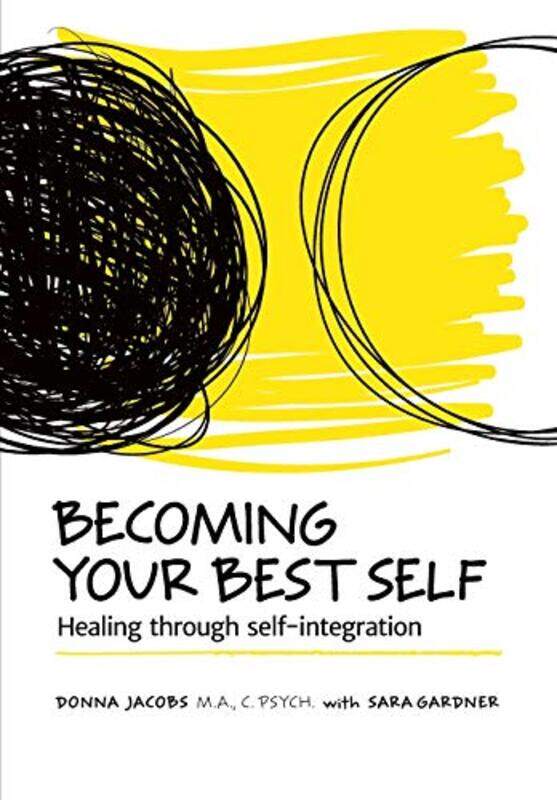 

Becoming Your Best Self by Donna JacobsSara Gardner-Paperback