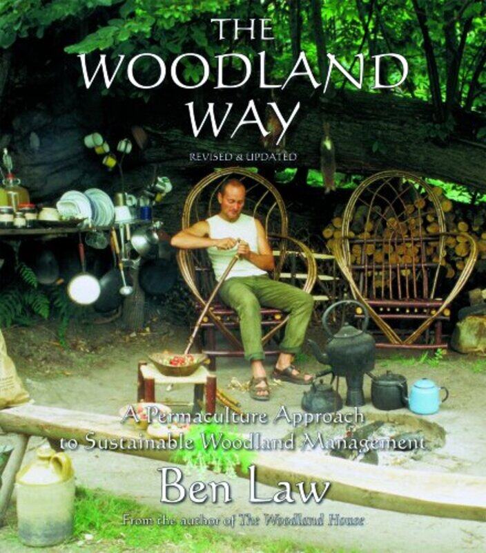 

Woodland Way A Permaculture Approach to Sustainable Woodland-Paperback