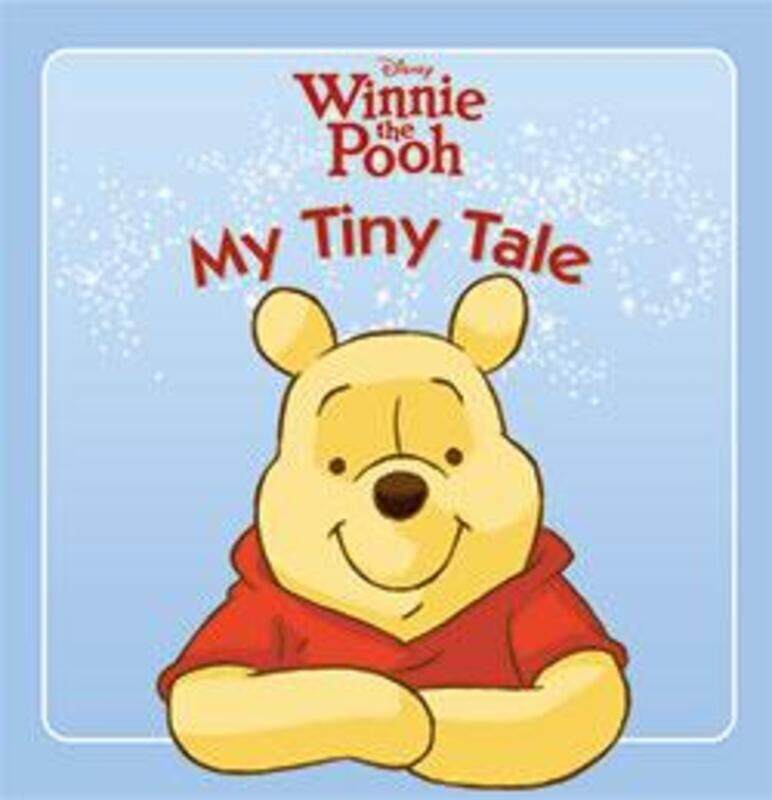 

My Tiny Tale : Winnie the Pooh Disney.paperback,By :Disney