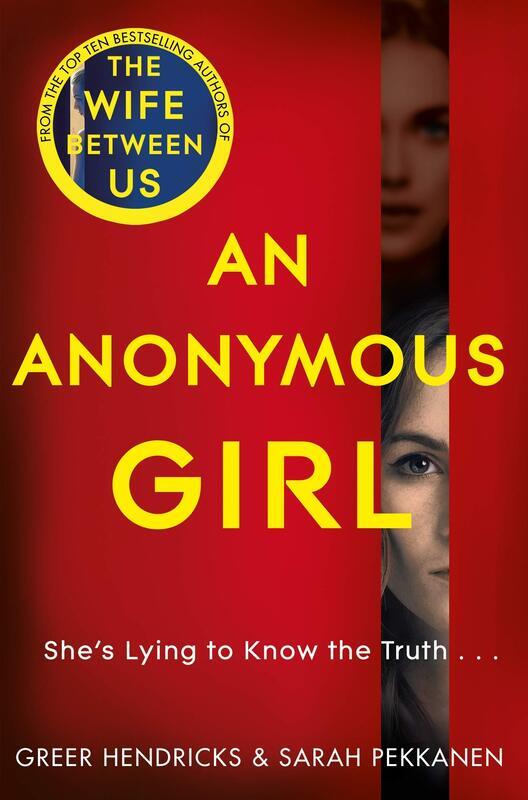 

An Anonymous Girl, Paperback Book, By: Greer Hendricks