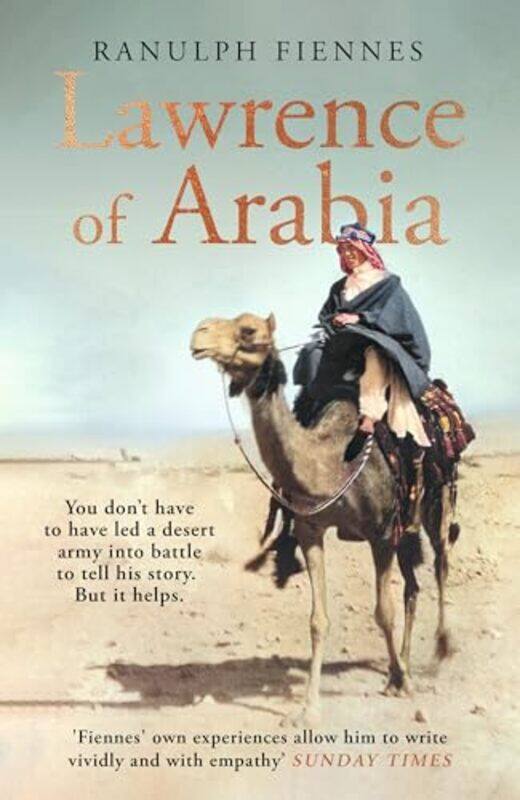 

Lawrence of Arabia by Ranulph Fiennes-Paperback