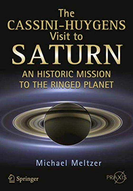

The CassiniHuygens Visit to Saturn by Alice DuBois-Paperback