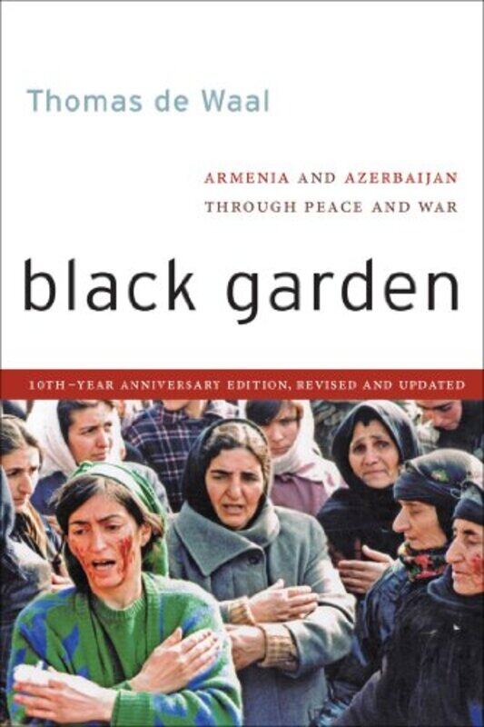 

Black Garden by Thomas de Waal-Paperback