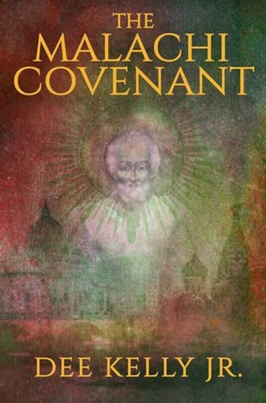 

The Malachi Covenant by Dee Kelly-Hardcover
