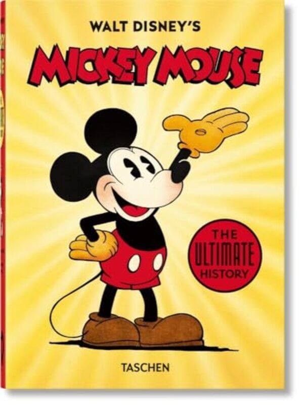 

Walt Disneys Mickey Mouse The Ultimate History 40Th Ed by David Gerstein - Hardcover