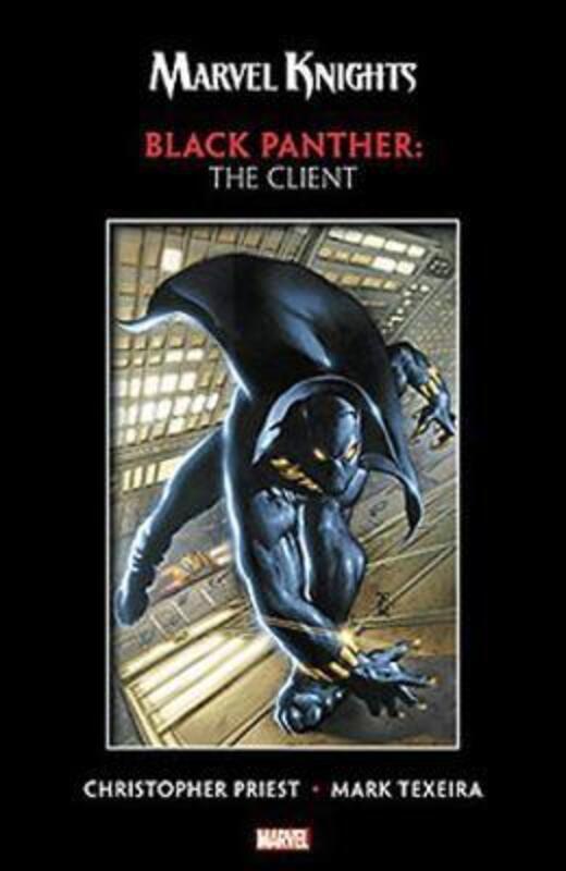 Marvel Knights Black Panther by Priest & Texeira: The Client,Paperback,By :Christopher Priest