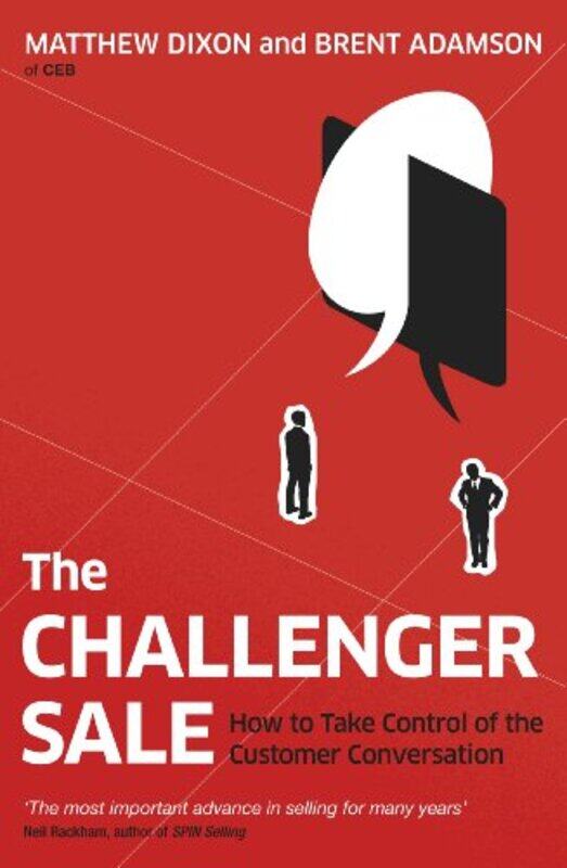 

The Challenger Sale by Matthew DixonBrent Adamson-Paperback