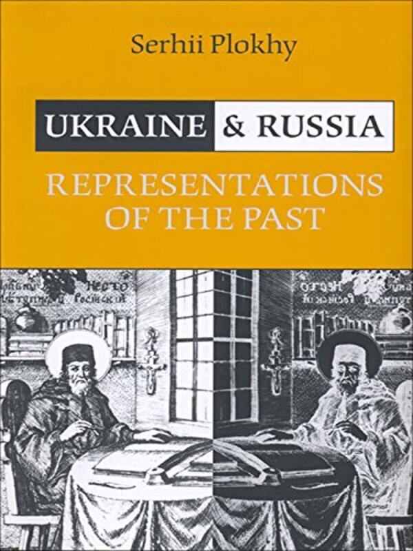 

Ukraine and Russia by Serhii Plokhy-Paperback