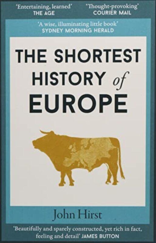 

The Shortest History of Europe,Paperback,By:Hirst, John