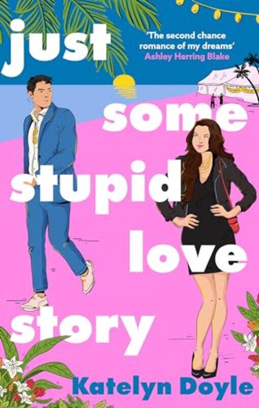 

Just Some Stupid Love Story by Katelyn Doyle-Paperback