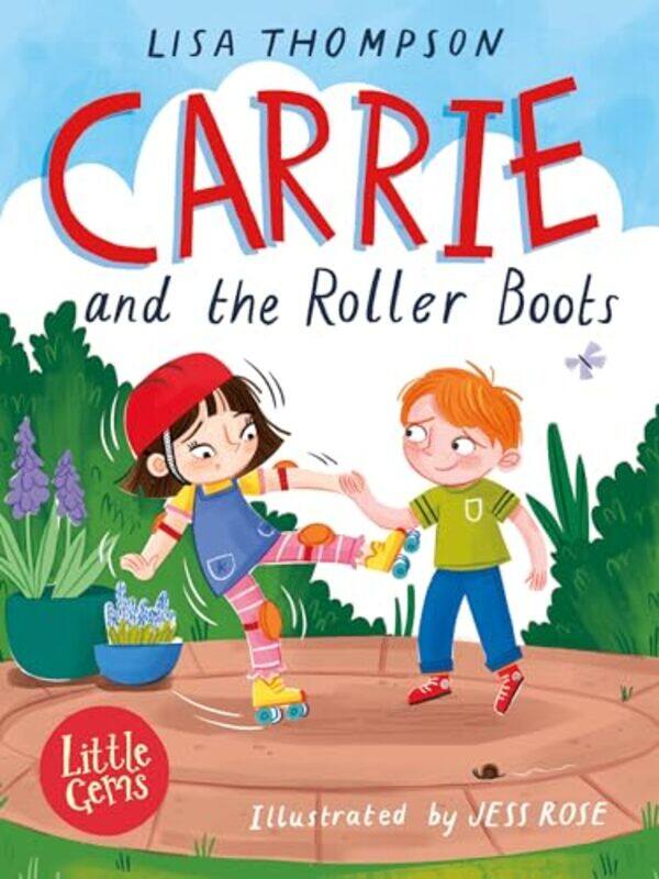 

Carrie and the Roller Boots by Lisa ThompsonJess Rose-Paperback