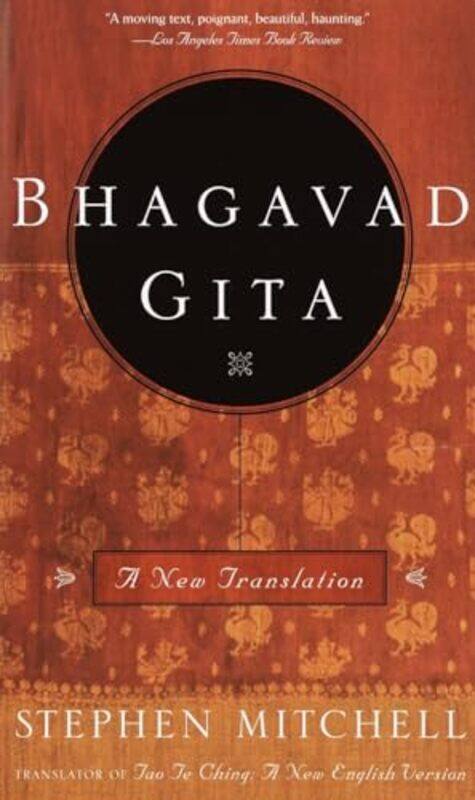 

Bhagavad Gita A New Translation by Stephen Mitchell , Paperback