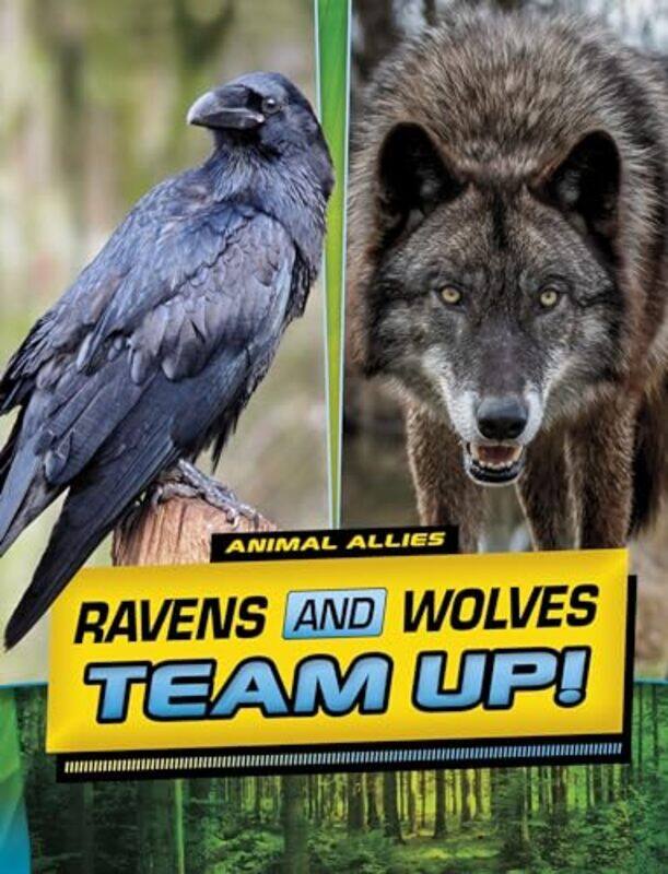 

Ravens and Wolves Team Up! by Stephanie True Peters -Hardcover