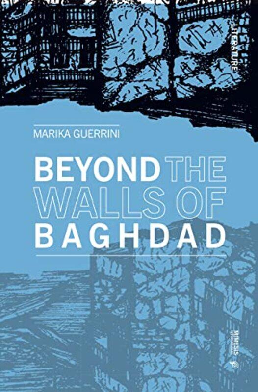 

Beyond the Walls of Baghdad by Sushil American International school of Medicine Guyana Sharma-Paperback