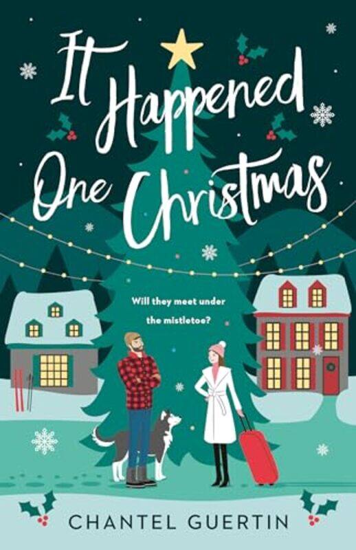 

It Happened One Christmas by Chantel Guertin-Paperback