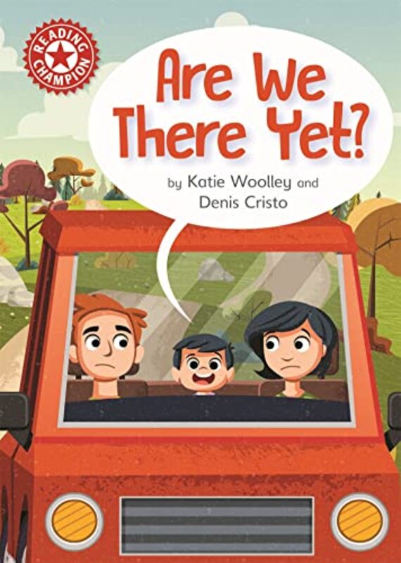 

Reading Champion Are We There Yet by Katie WoolleyDenis Cristo-Paperback