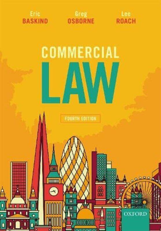 

Commercial Law by Baskind, Eric (Senior Lecturer in Law, and Visiting Research Fellow, Oxford Brookes University Liver Paperback