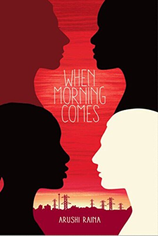 

When Morning Comes by Arushi Raina-Paperback