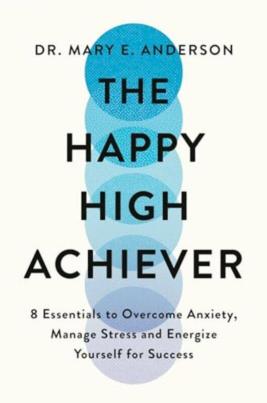 

Happy High Achiever by Mary E. - Paperback