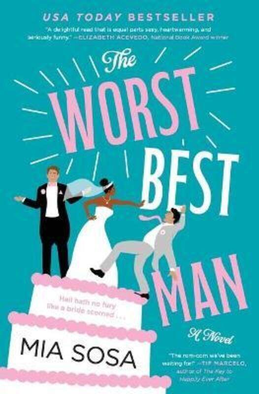 

The Worst Best Man: A Novel ,Paperback By Sosa, Mia