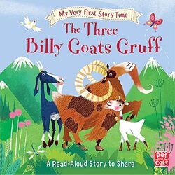 My Very First Story Time: The Three Billy Goats Gruff: Fairy Tale with picture glossary and an activ , Hardcover by Pat-a-Cake - Randall, Ronne - Merritt, Richard