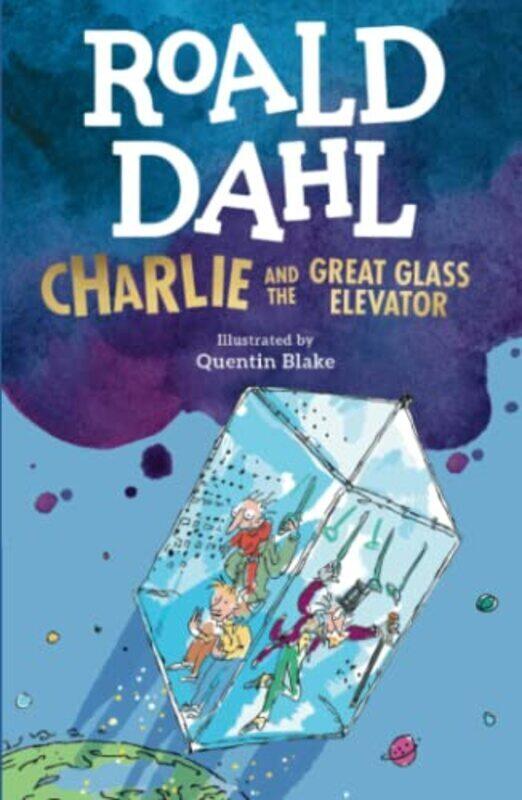 

Charlie And The Great Glass Elevator By Roald Dahl Paperback