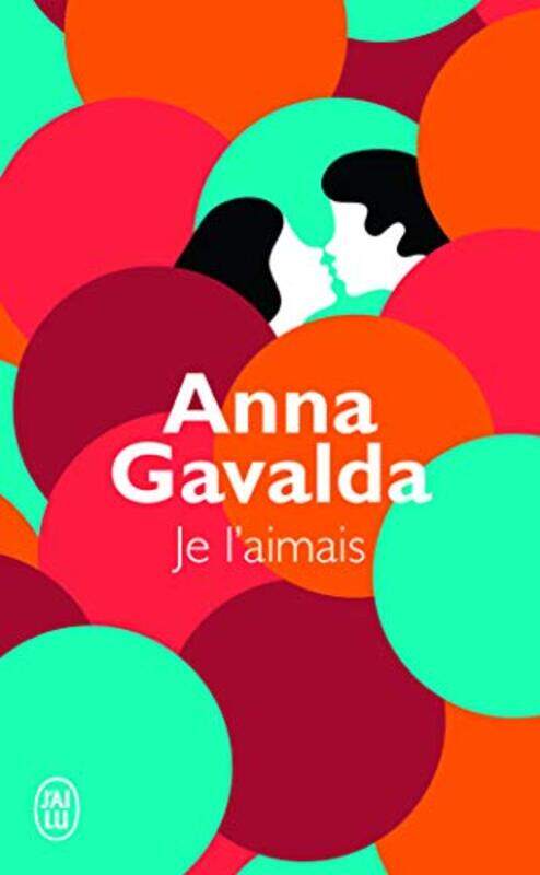 

Je laimais by Anna Gavalda-Paperback