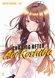 Chasing After Aoi Koshiba 2,Paperback by Hazuki Takeoka