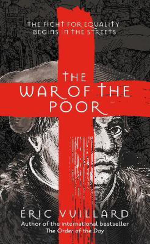 The War of the Poor, Hardcover Book, By: Eric Vuillard