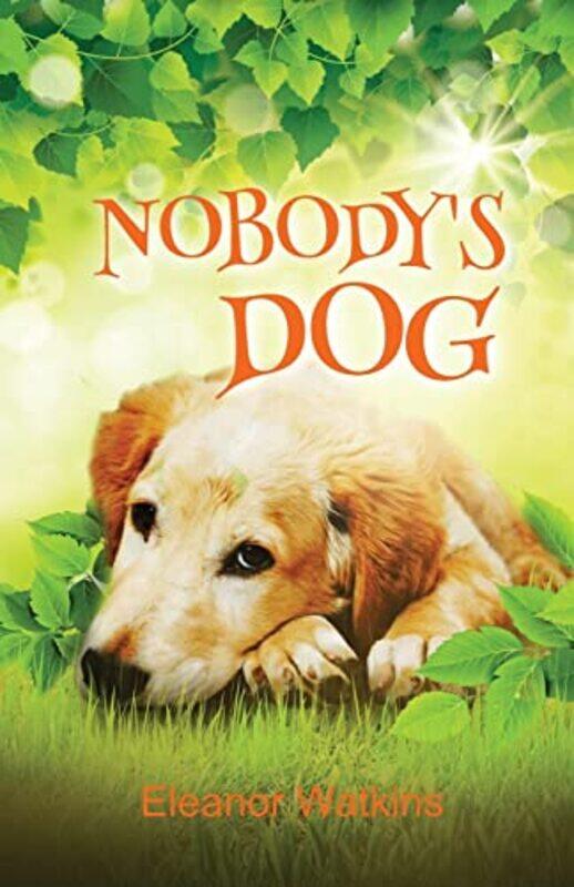 

Nobodys Dog by Eleanor Watkins-Paperback