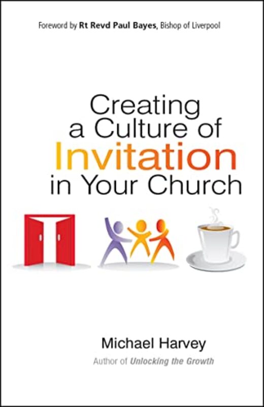 

Creating a Culture of Invitation in Your Church by Teri L University of Minnesota Caraway-Paperback