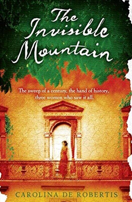 

The Invisible Mountain, Paperback Book, By: Carolina De Robertis