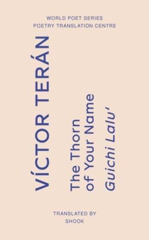 

The Thorn Of Your Name by Victor Teran-Paperback