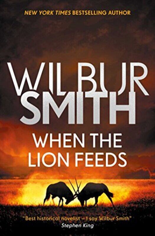 

When the Lion Feeds: Volume 1 , Paperback by Smith, Wilbur