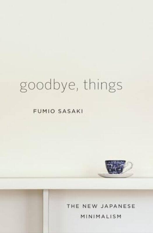 

Goodbye Things By Sasaki Fumio - Hardcover