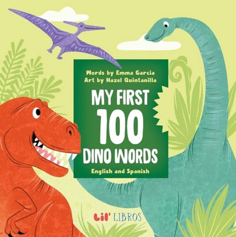 

My First 100 Dino Words By Garcia Emma - Hardcover