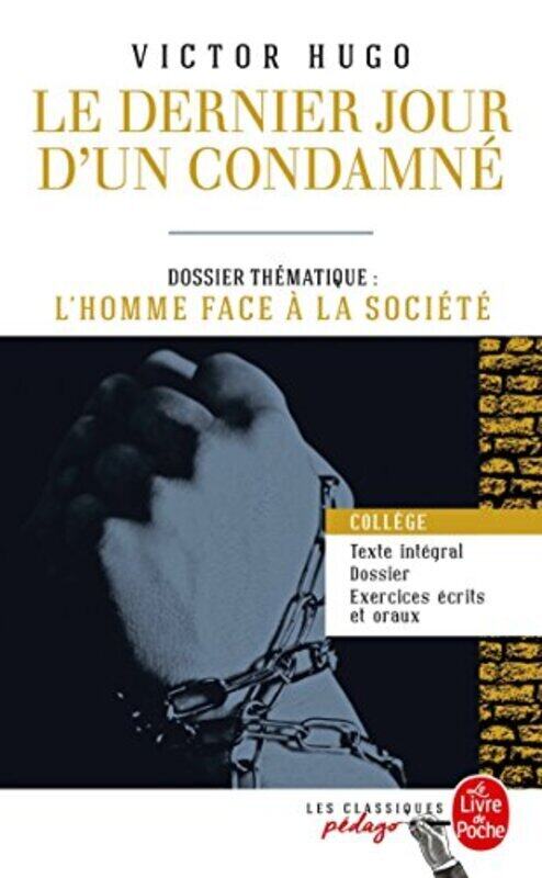 

Le Dernier Jour dun condamn,Paperback by Victor Hugo