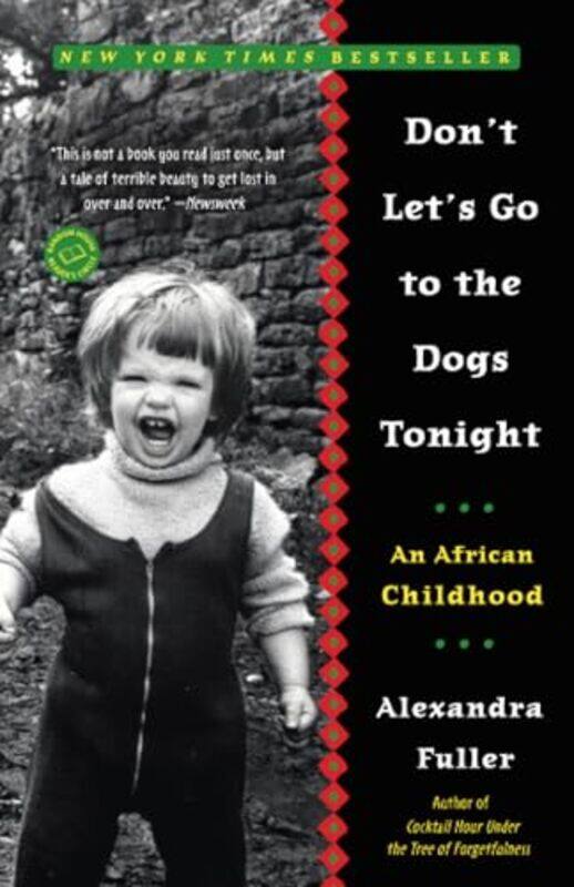 

Dont Lets Go To The Dogs Tonight By Fuller Alexandra - Paperback