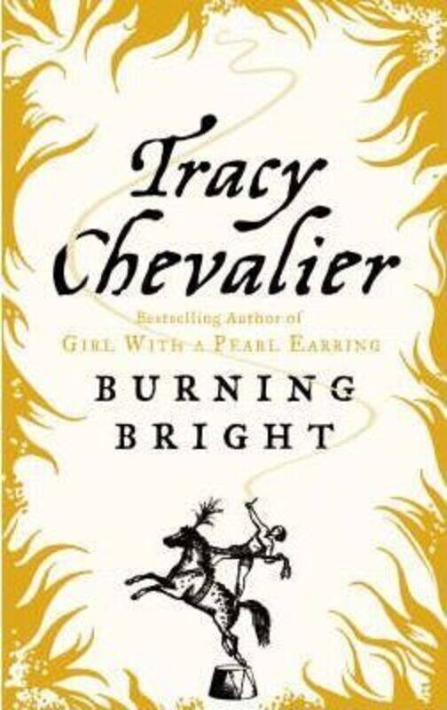 

Burning Bright.Hardcover,By :Tracy Chevalier