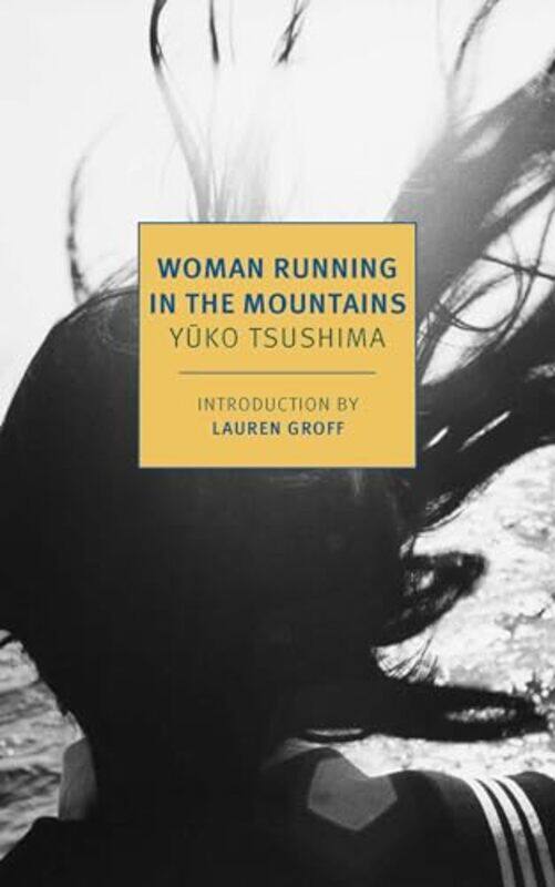 

Woman Running In The Mountains By Tsushima Yuko - Paperback