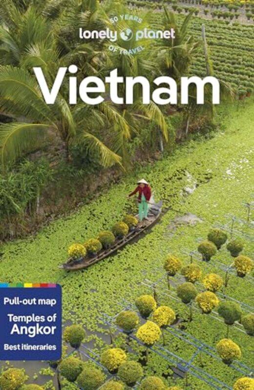 

Lonely Planet Vietnam by Lonely Planet - Stewart, Iain - Atkinson, Brett - Lockhart, Katie - Pham, Giang - Pham, James - Ray, -Paperback