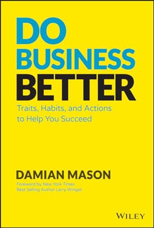 

Do Business Better by Damian Mason-Hardcover