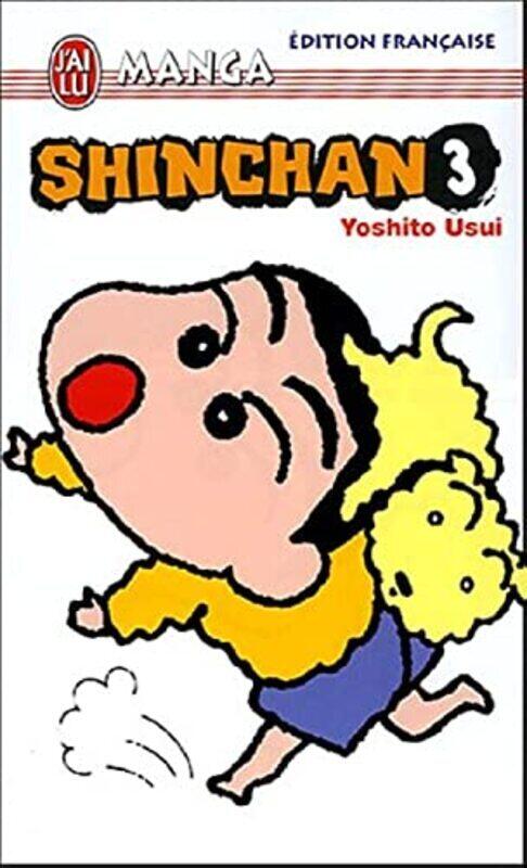 

^(R)SHIN CHAN - 3,Paperback,By:USUI YOSHITO