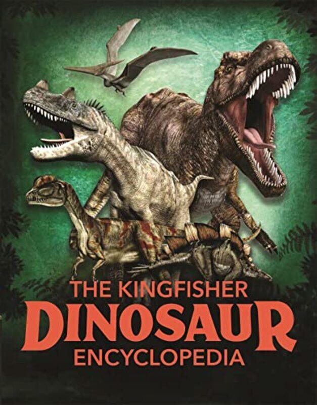 

The Kingfisher Dinosaur Encyclopedia by Colin Woods-Paperback