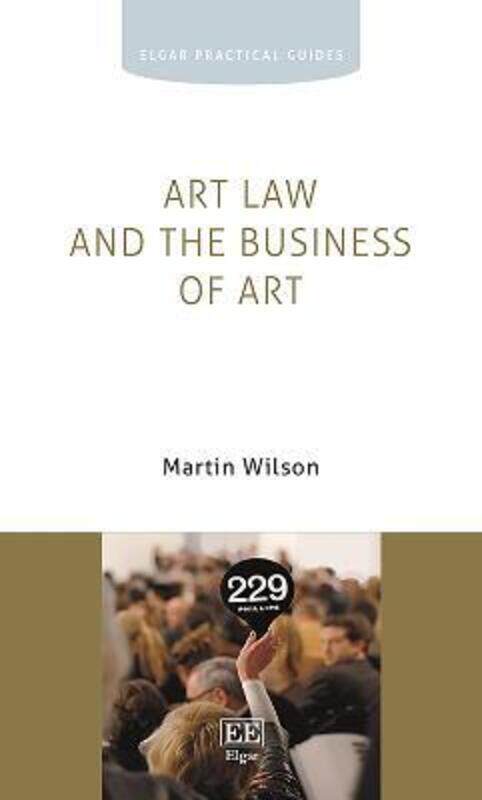 

Art Law and the Business of Art,Paperback,ByWilson, Martin